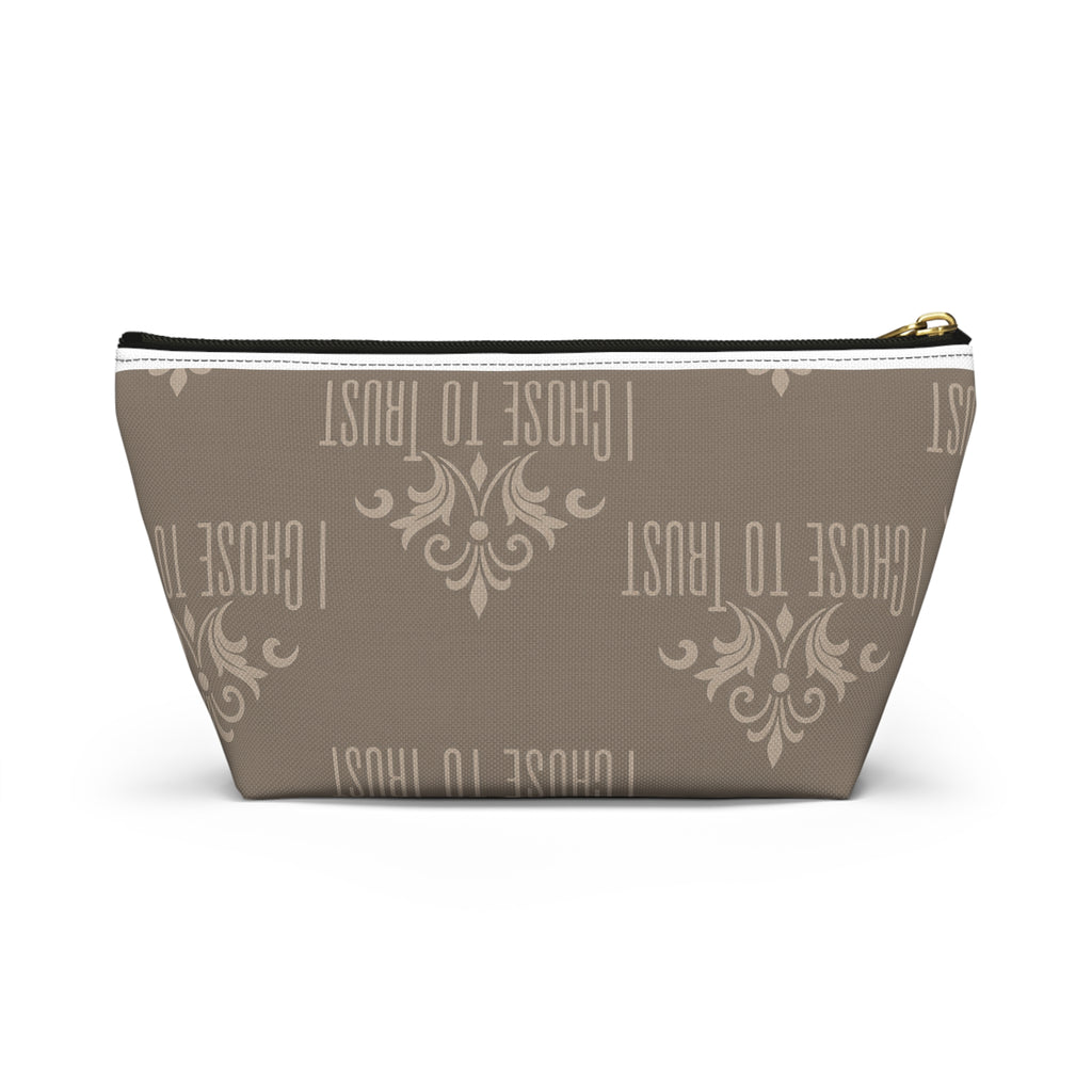 I Chose to Trust Accessory Pouch — Taupe T‑Bottom Makeup Bag