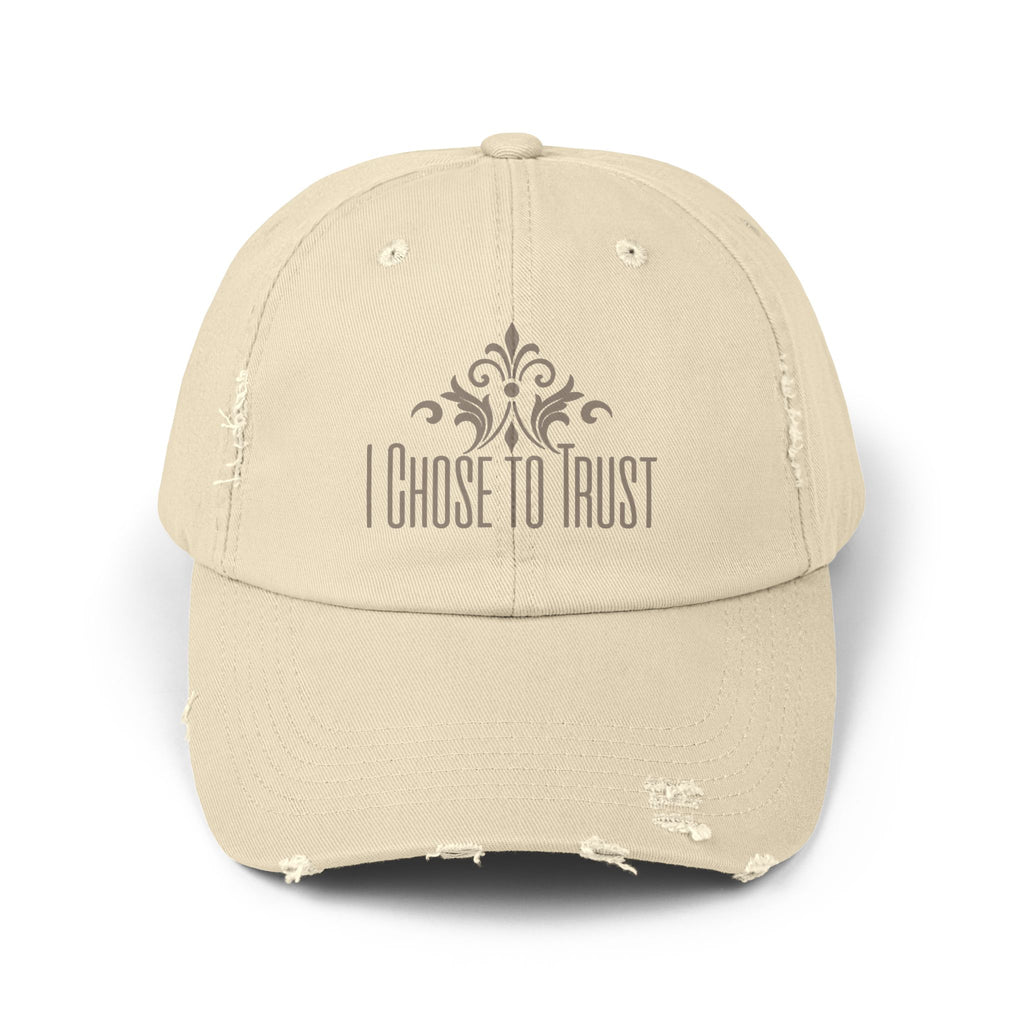 I Chose to Trust Distressed Baseball Cap